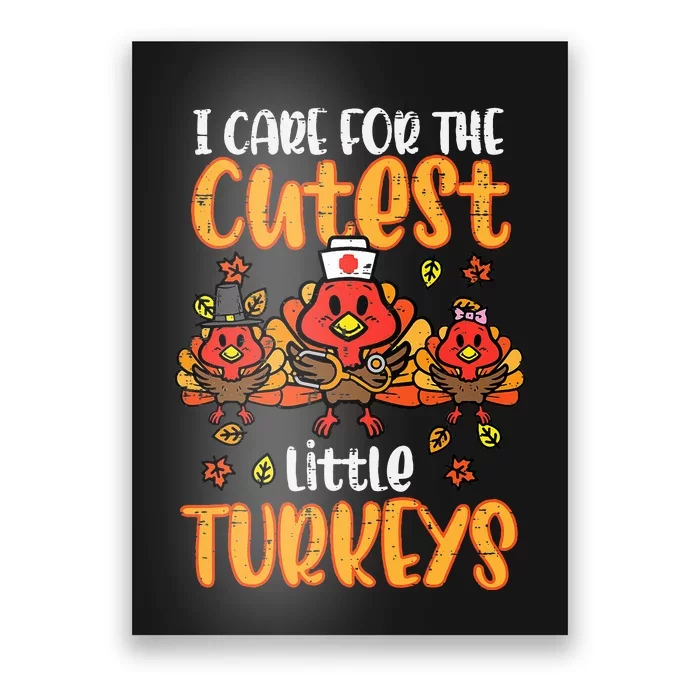 Care For Little Turkeys Nurse Fall Thanksgiving Poster