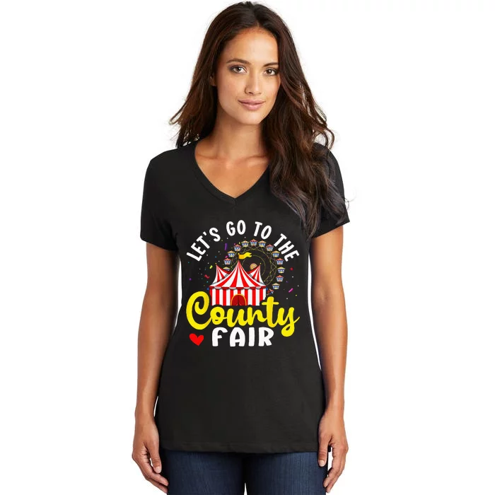 County Fair Lets Go To The County Fair Women's V-Neck T-Shirt