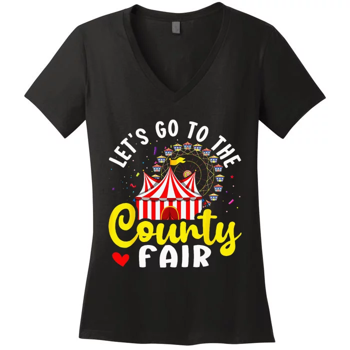 County Fair Lets Go To The County Fair Women's V-Neck T-Shirt