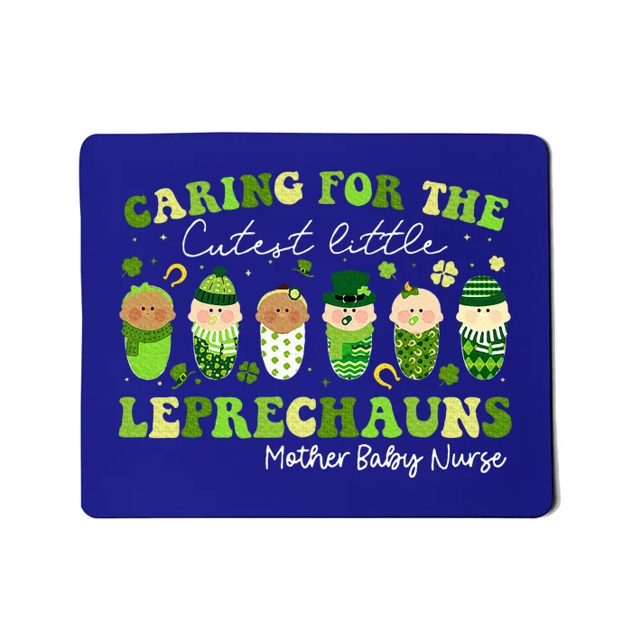 Care For Little Leprechauns Mother Baby Nurse St Patricks Mousepad