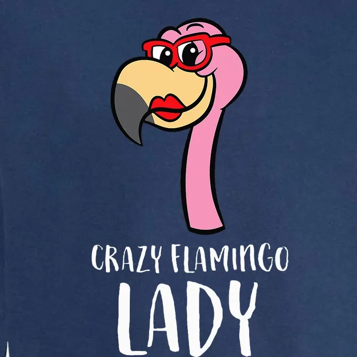 Crazy Flamingo Lady Cute Flamingo Garment-Dyed Sweatshirt