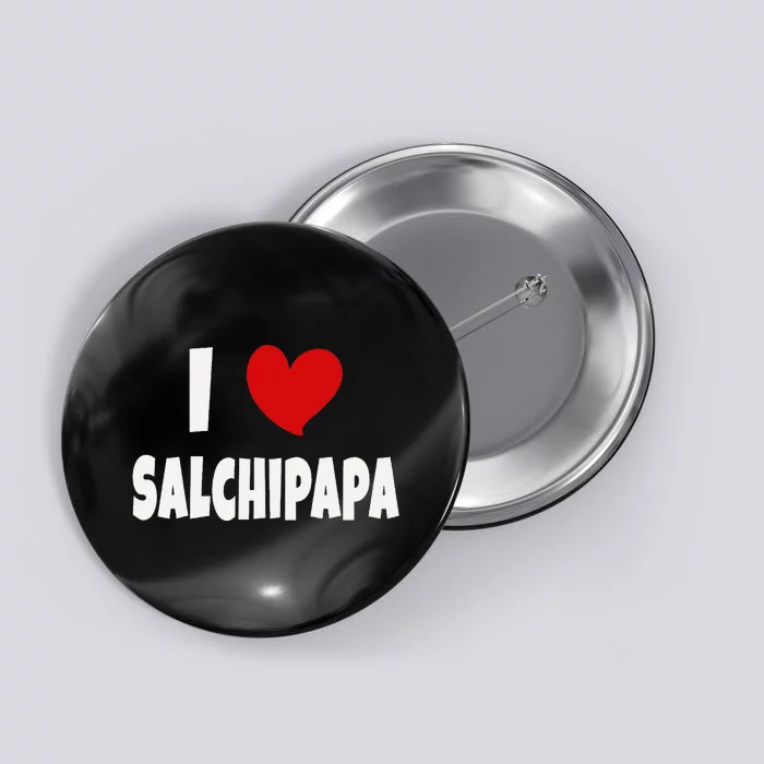 Colombian Food Lover Colombia I Love Salchipapa Button