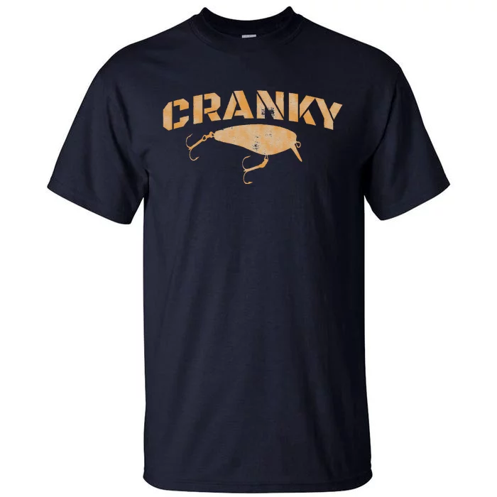 Crankbait Fishing Lure Cranky Funny Gift Ideas For Fishing Tall T-Shirt