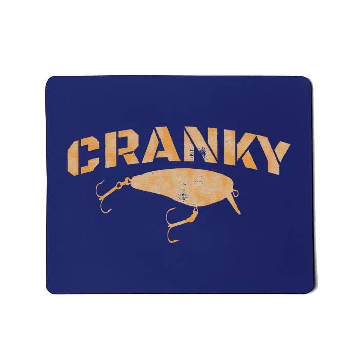 Crankbait Fishing Lure Cranky Funny Gift Ideas For Fishing Mousepad