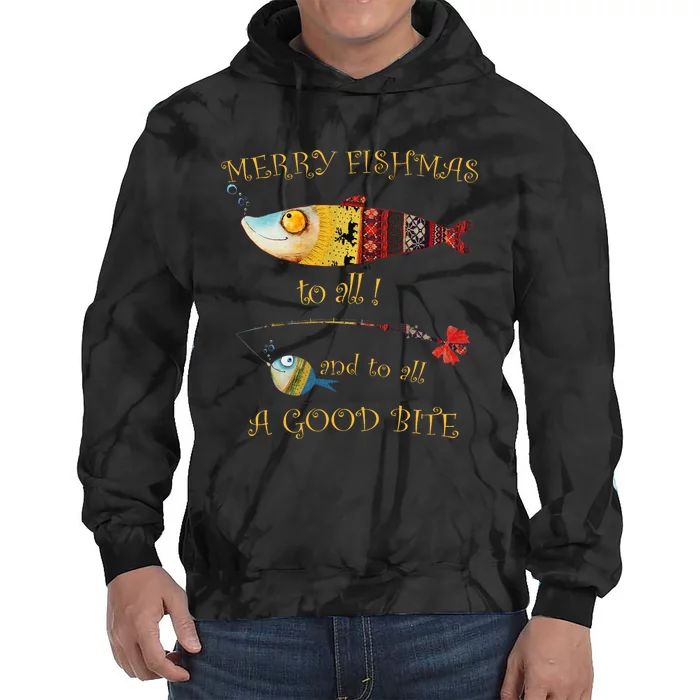 Christmas FishermanS Merry Fishmas To All Fishing Tie Dye Hoodie