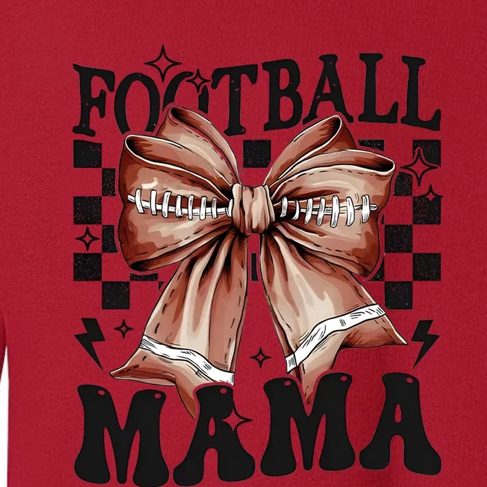 Coquette Football Mama Mom Mother Toddler Sweatshirt