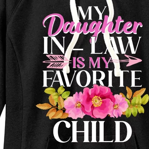 Cute Floral My Daughter In Law Is My Favorite Child Women's Fleece Hoodie