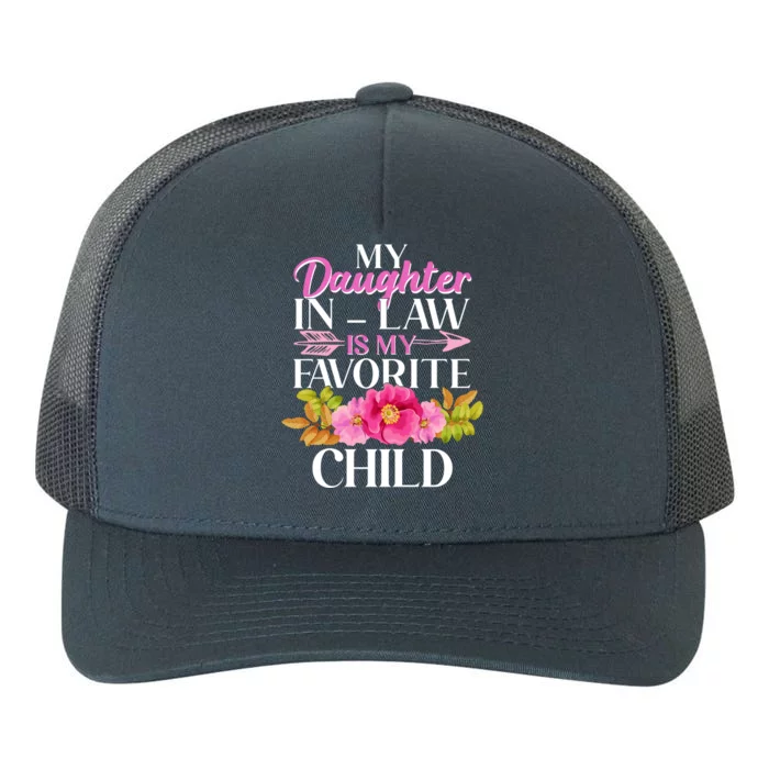 Cute Floral My Daughter In Law Is My Favorite Child Yupoong Adult 5-Panel Trucker Hat