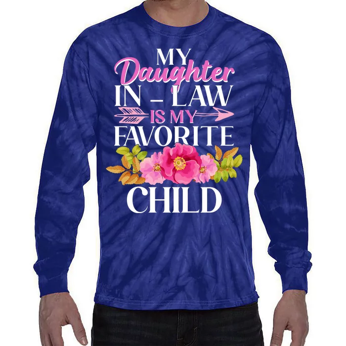 Cute Floral My Daughter In Law Is My Favorite Child Tie-Dye Long Sleeve Shirt