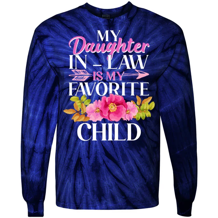 Cute Floral My Daughter In Law Is My Favorite Child Tie-Dye Long Sleeve Shirt