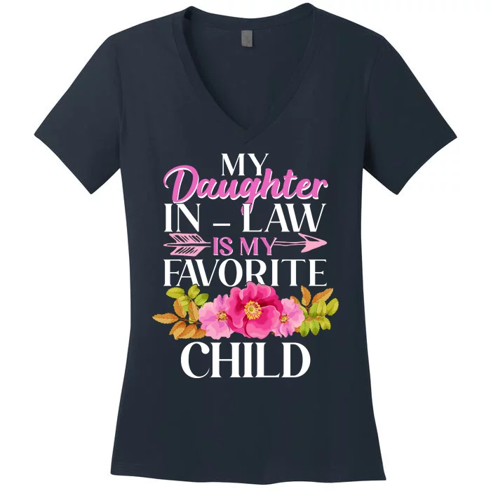 Cute Floral My Daughter In Law Is My Favorite Child Women's V-Neck T-Shirt