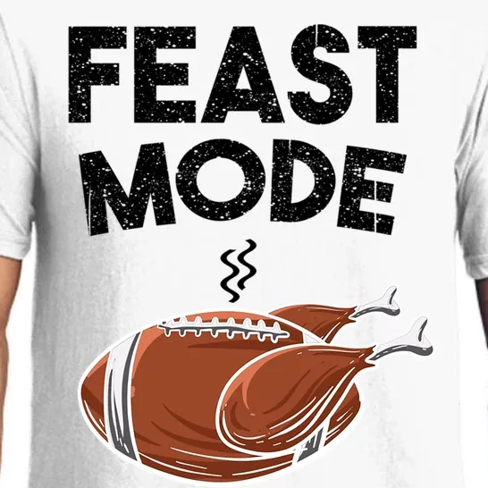 Cool Feast Mode Funny Turkey Football Thanksgiving Gift Cute Gift Pajama Set