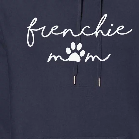 Cute Frenchie Mom Premium Hoodie