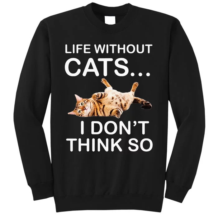 Ca For MenWomen Funny Ca For Cat DadMom Tall Sweatshirt