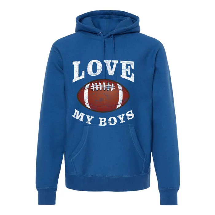 Cute Football Mom I Love My Football For Mom Birthday Gift Premium Hoodie