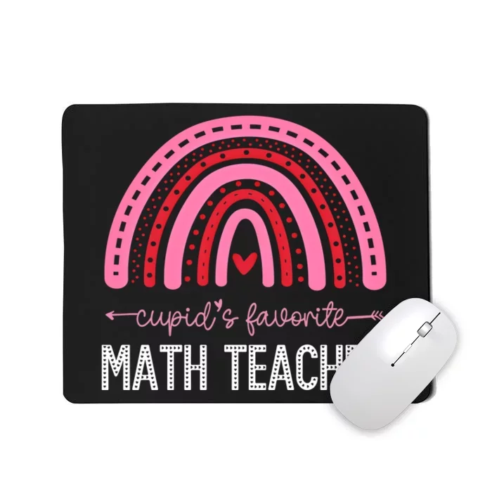 Cupids Favorite Math Teacher Valentines Day Meaningful Gift Mousepad