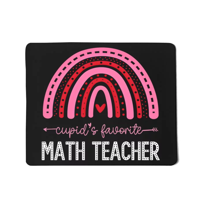 Cupids Favorite Math Teacher Valentines Day Meaningful Gift Mousepad