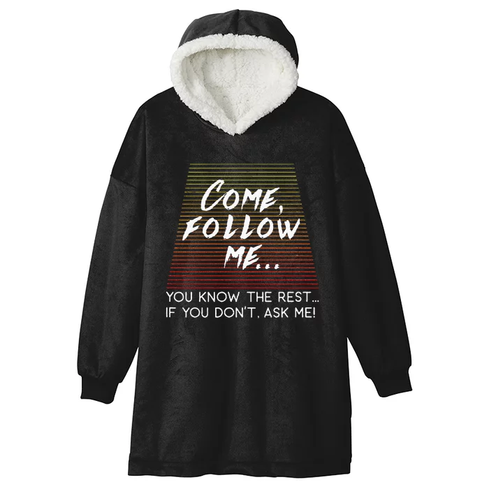 Come Follow Me Hooded Wearable Blanket