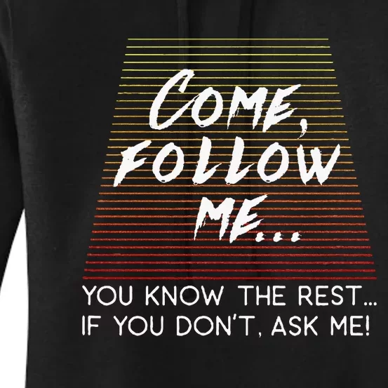 Come Follow Me Women's Pullover Hoodie