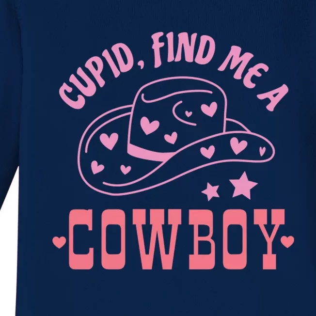 Cupid Find Me A Cowboy Western Style Funny ValentineS Day Baby Long Sleeve Bodysuit