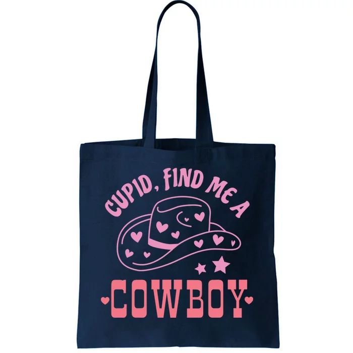 Cupid Find Me A Cowboy Western Style Funny ValentineS Day Tote Bag