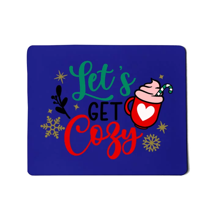 Christmas Family Matching Pajamas Funny LetS Get Cozy Cute Gift Mousepad