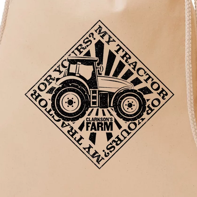 ClarksonS Farm My Tractor Or Yours Drawstring Bag