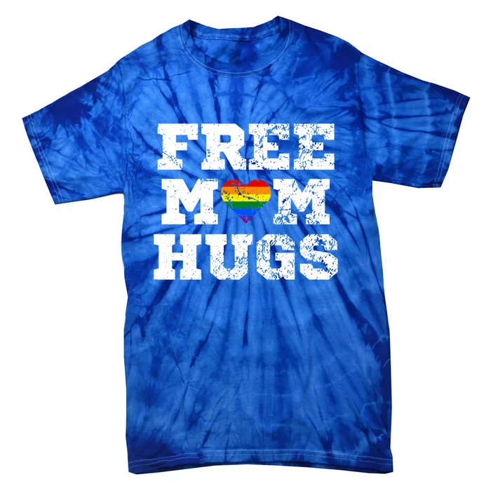 Classic Free Mom Hugs Free Mom Hugs Rainbow Pride Gift Tie-Dye T-Shirt