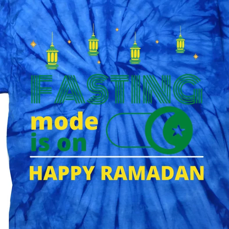 Cool Fasting Mode Is On Happy Ramadan Gift Tie-Dye T-Shirt