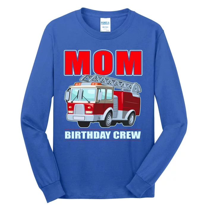 Cute Funny Mom Birthday Crew Firetruck Tall Long Sleeve T-Shirt