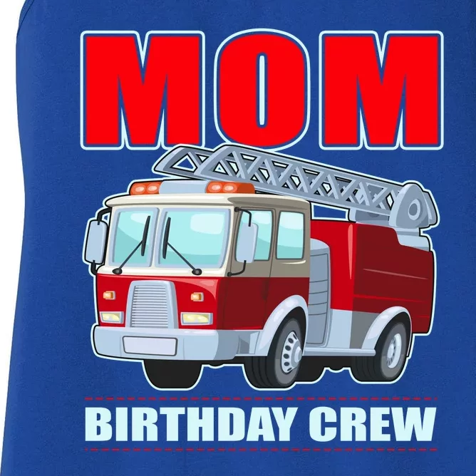 Cute Funny Mom Birthday Crew Firetruck Women's Racerback Tank