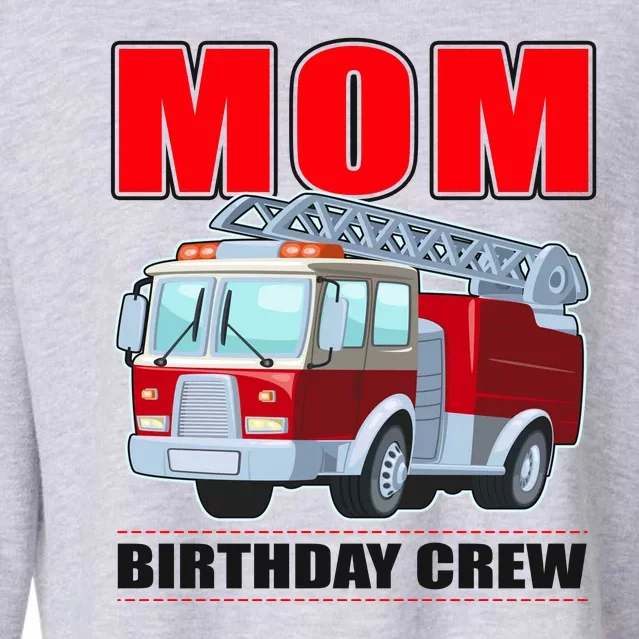 Cute Funny Mom Birthday Crew Firetruck Cropped Pullover Crew