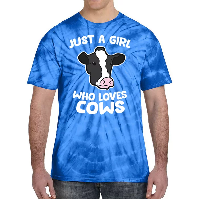 Cow Farmer Mom Just A Who Loves Cows Gift Tie-Dye T-Shirt