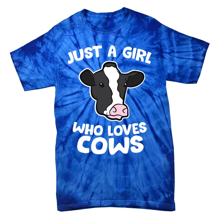 Cow Farmer Mom Just A Who Loves Cows Gift Tie-Dye T-Shirt