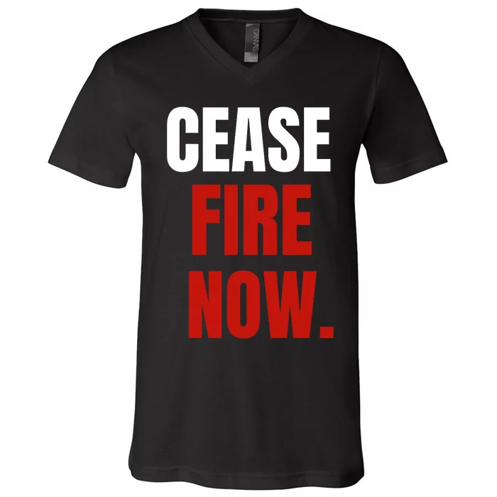 Cease Fire Now. V-Neck T-Shirt