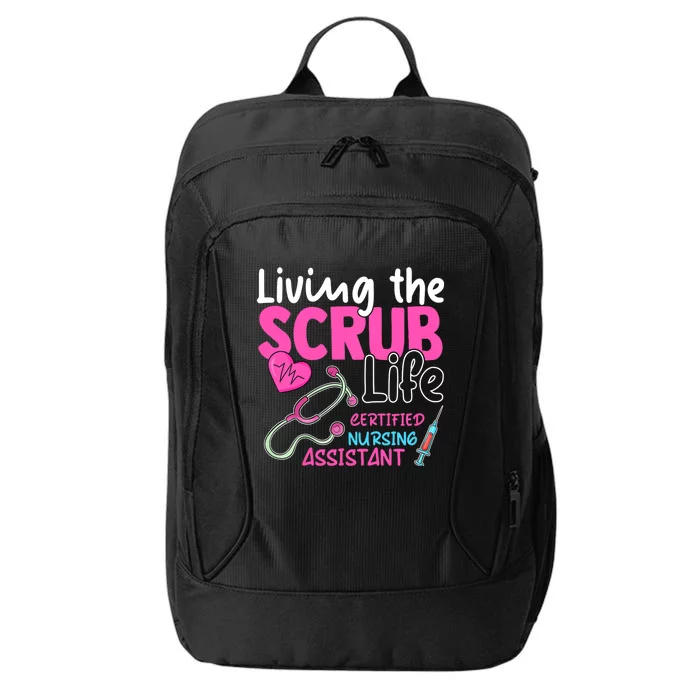 Cna For Nurse Hospital Colletion Living The Scrubs Life City Backpack