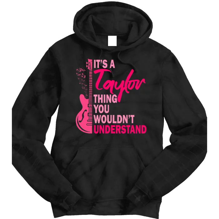 Cute First Name Taylor Tie Dye Hoodie