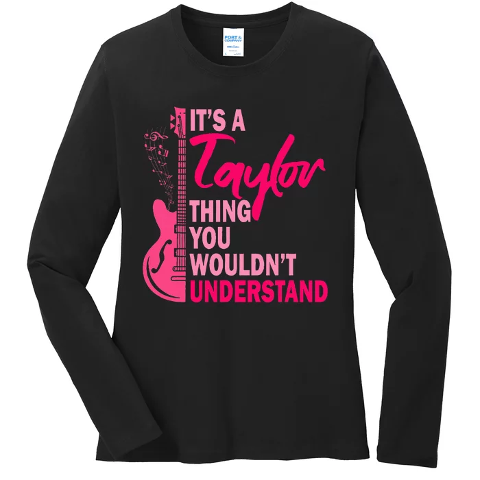 Cute First Name Taylor Ladies Long Sleeve Shirt