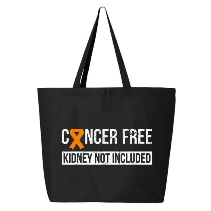 Cancer Free Not Included Kidney Cancer Awareness 25L Jumbo Tote