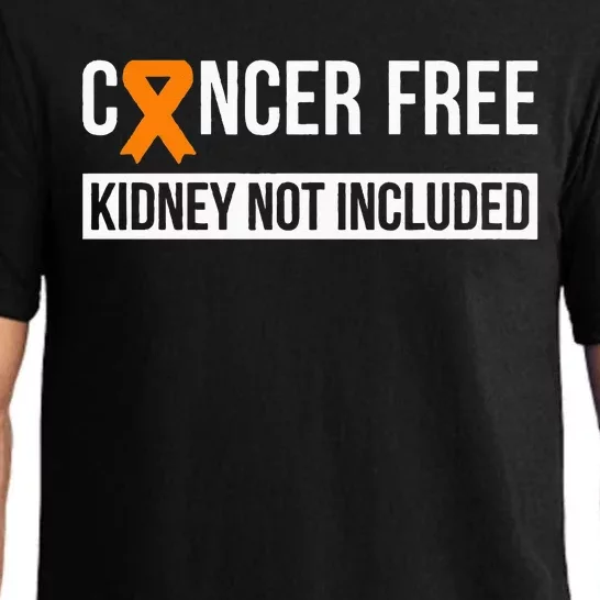 Cancer Free Not Included Kidney Cancer Awareness Pajama Set