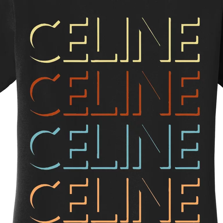 C.E.L.I.N.E First Name My Personalized Named Women's T-Shirt