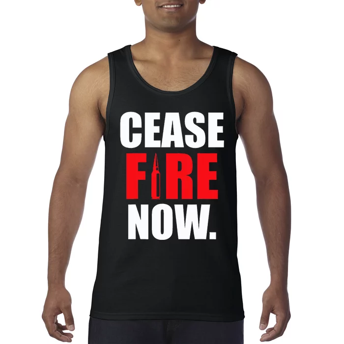 Cease fire Now Tank Top