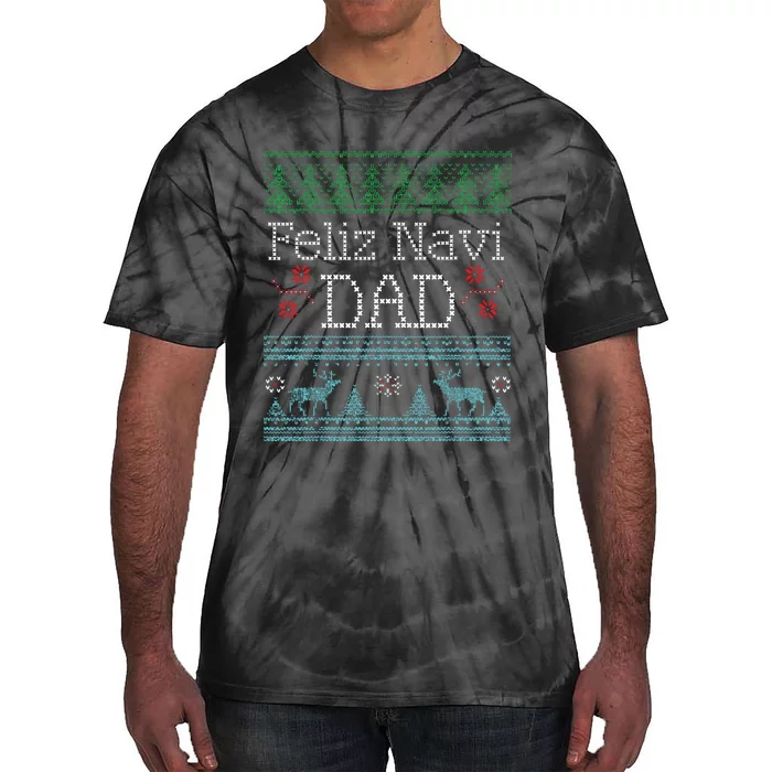 Christmas Feliz Navi Dad Xmas Pun Tie-Dye T-Shirt