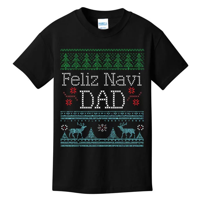 Christmas Feliz Navi Dad Xmas Pun Kids T-Shirt