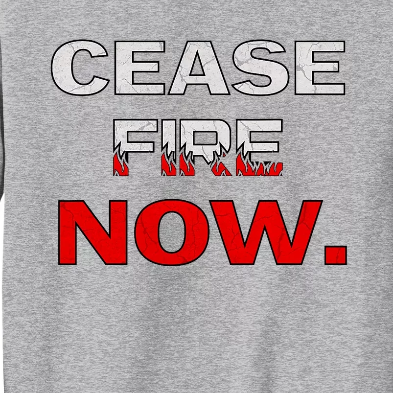 Cease Fire Now Cease Fire Sweatshirt