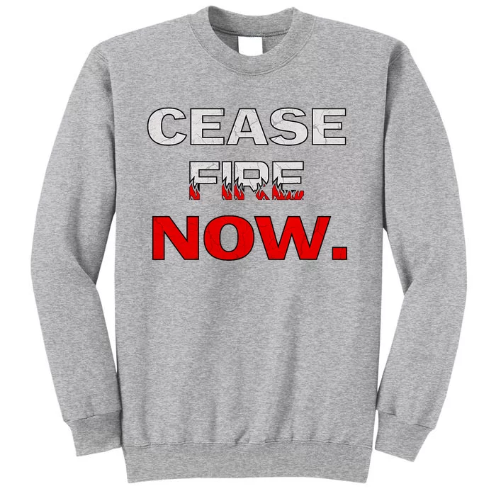 Cease Fire Now Cease Fire Sweatshirt