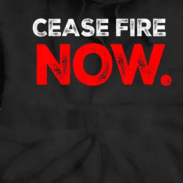 Cease Fire Now Trending Design Tie Dye Hoodie