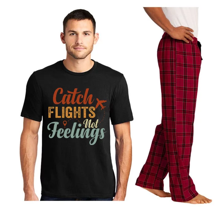 Catch Flights Not Feelings Pajama Set