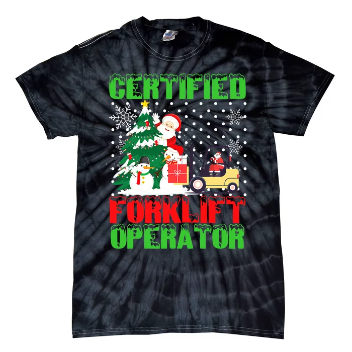 Certified Forklift Operator Christmas Pajamas Driver Xmas Tie-Dye T-Shirt