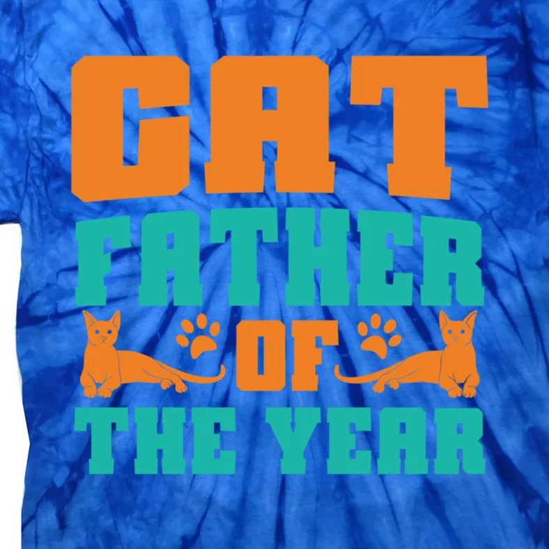 Cat Father Of The Year Cat Dad Gift Tie-Dye T-Shirt